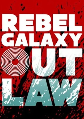 Rebel Galaxy Outlaw