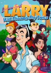 Leisure Suit Larry: Wet Dreams Dry Twice